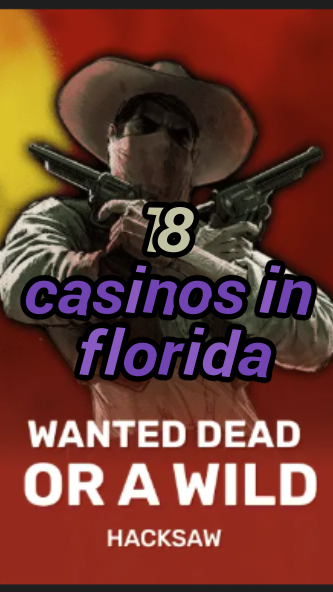 18 casinos in florida-trdjkmsxjksdss.com